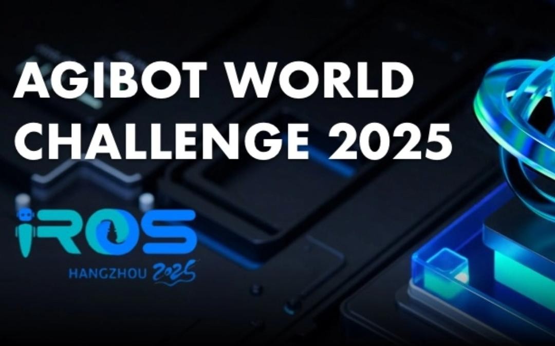 环球国际主办｜全球顶尖机器人赛事AgiBot...